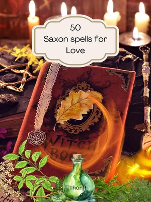 cover image of 50 Saxon Spells for Love